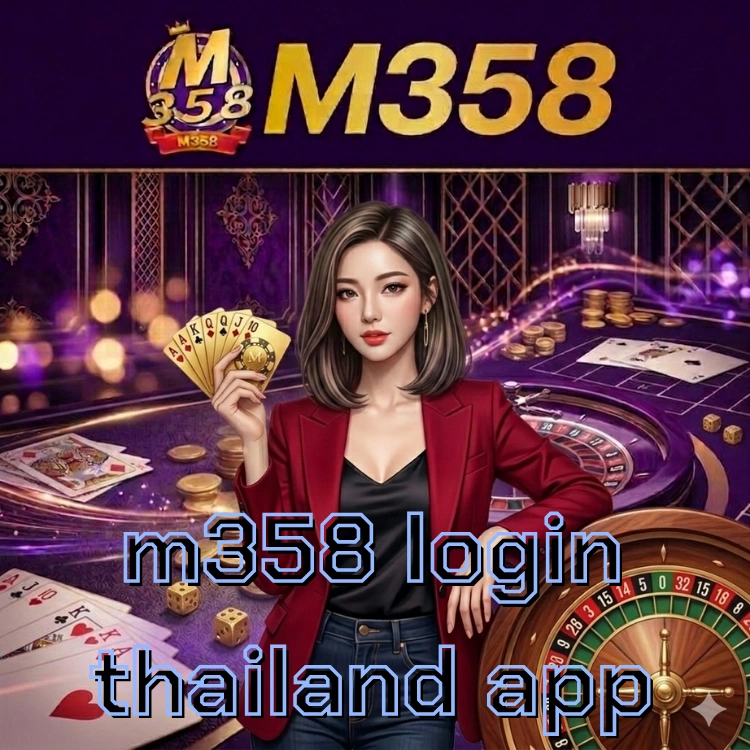 m358 login thailand app